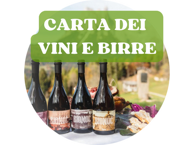 Carta dei Vini e <br>Birre Artigianali