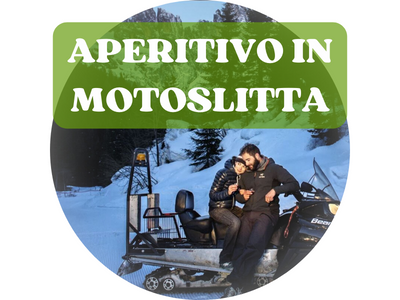 Aperitivo in Motoslitta